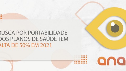 Busca por portabilidade dos planos de saúde tem alta de 50% em 2021